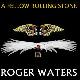Roger Waters A Fellow Rolling Stone Rev. A